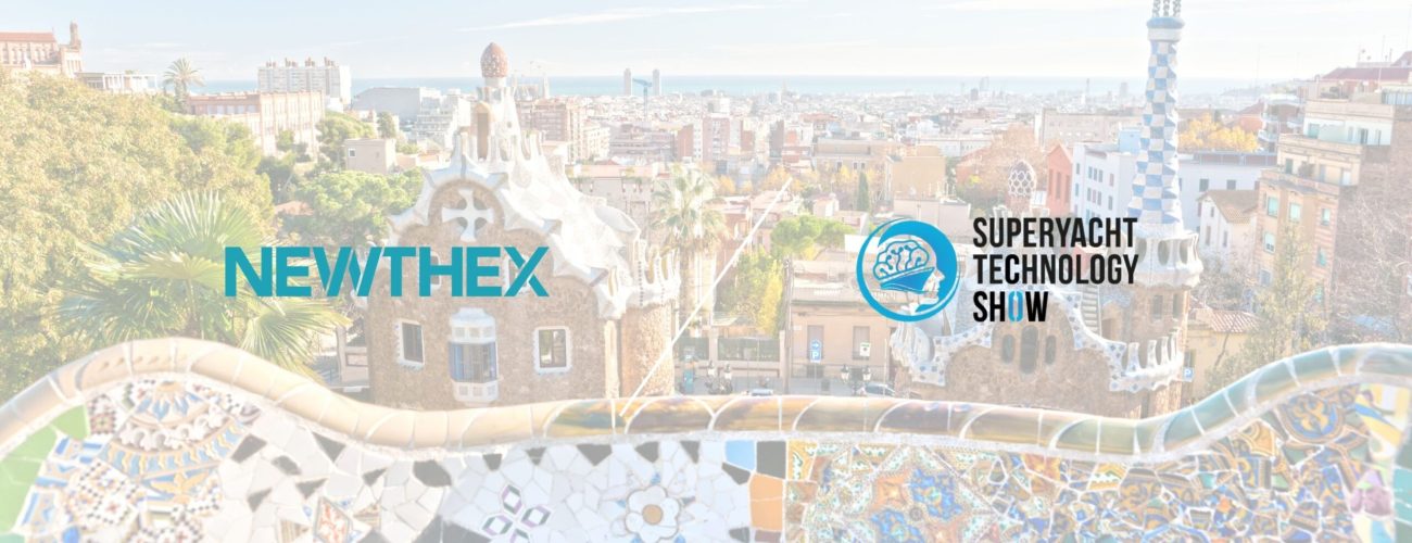 Newthex Visits the Superyacht Technology Show 2026 in Barcelona